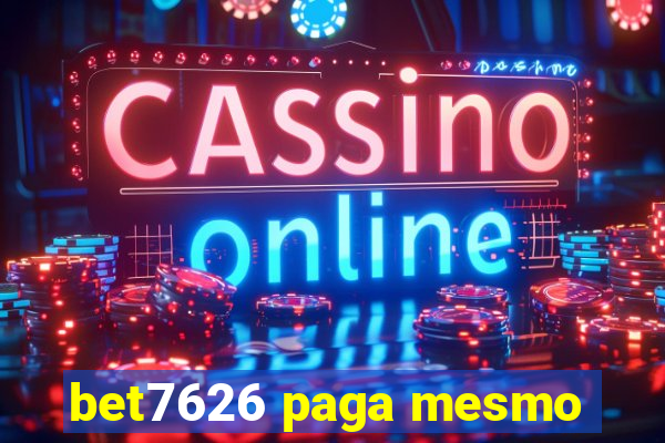 bet7626 paga mesmo